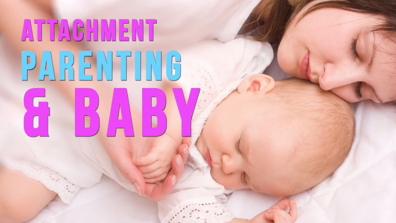 Attachment Parenting and Baby