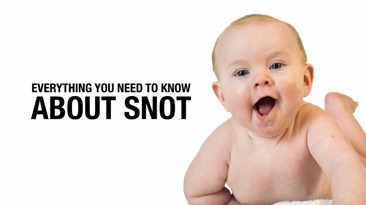 Everything you need to know about Snot